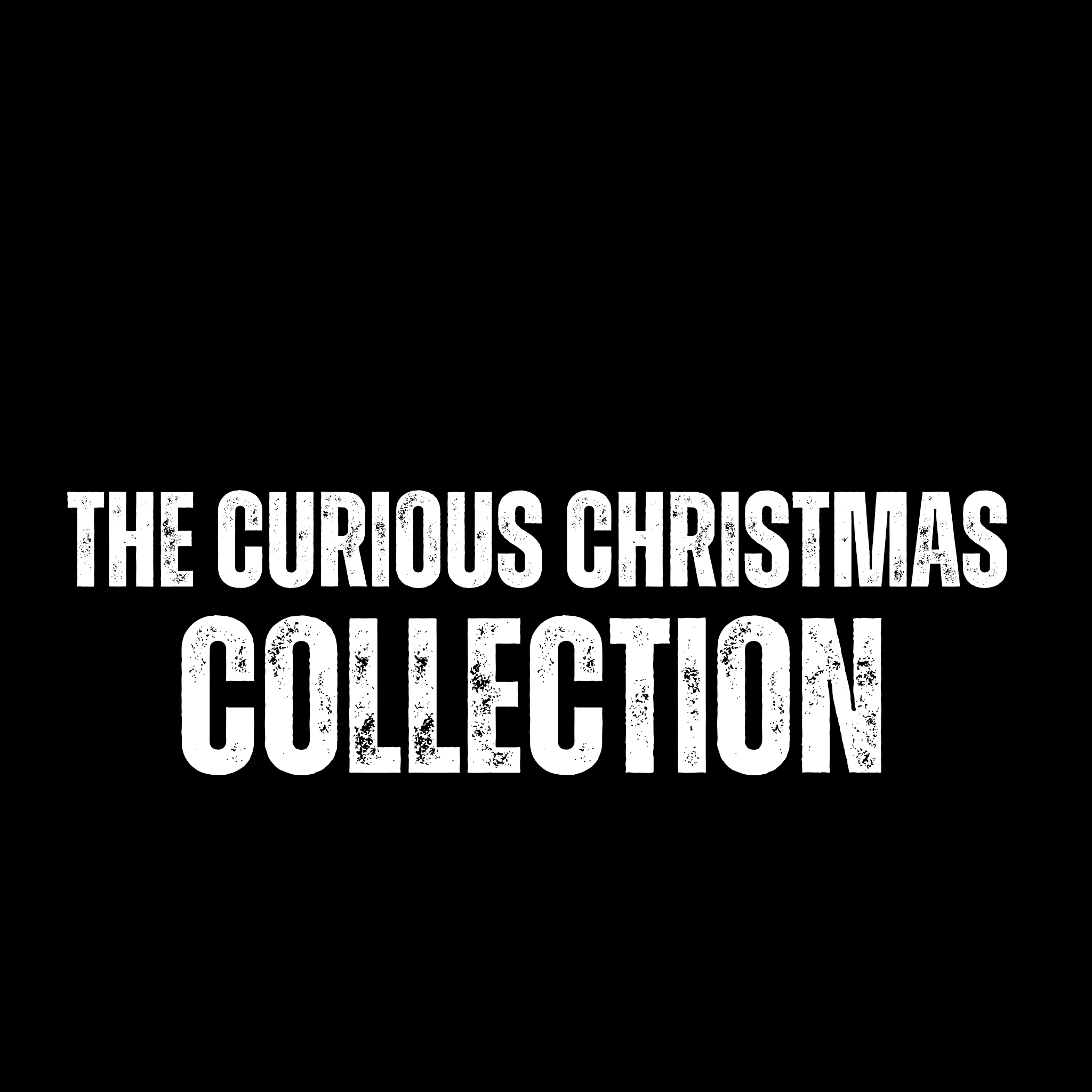 The Curious Christmas Collection