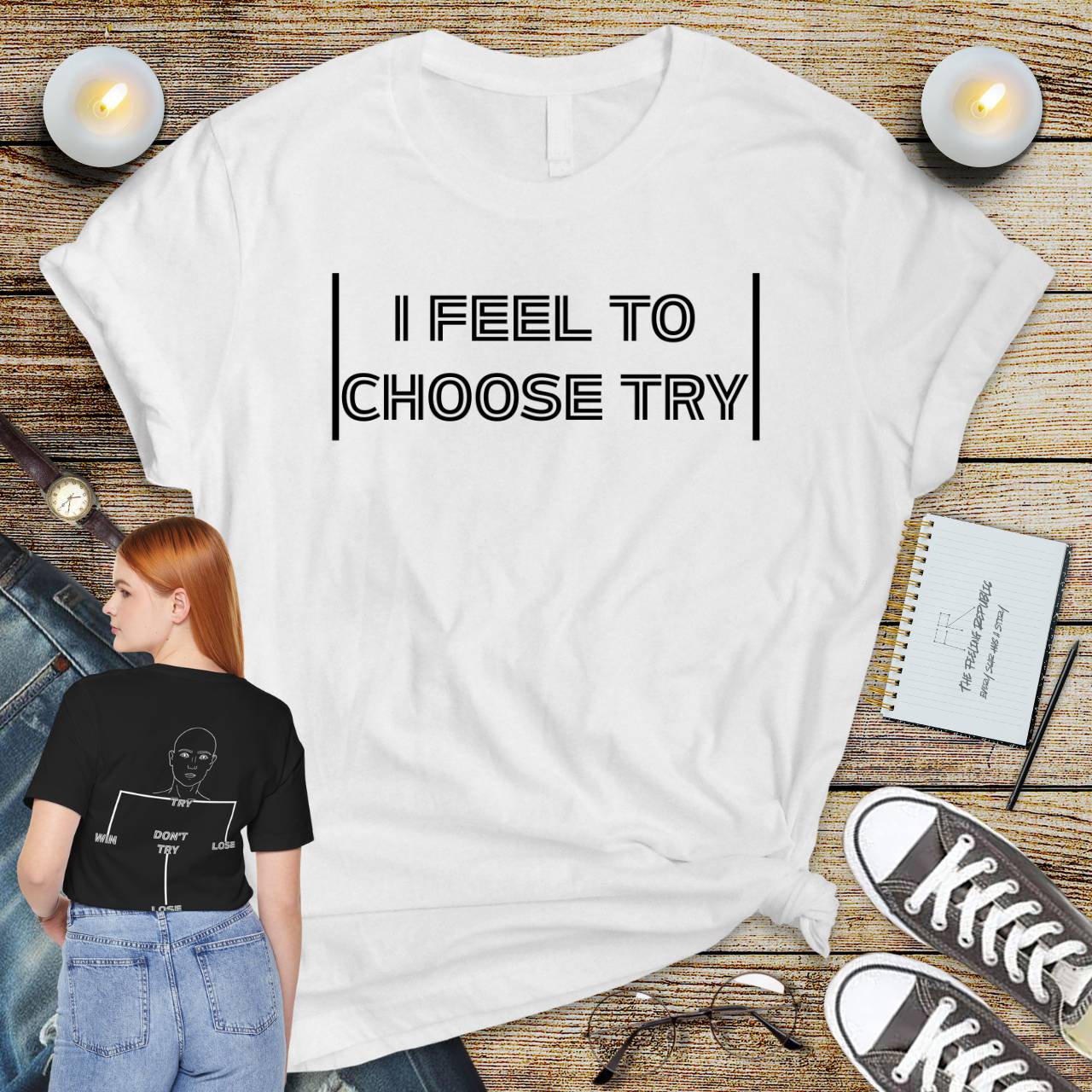 I Feel to Choose Try Tee
