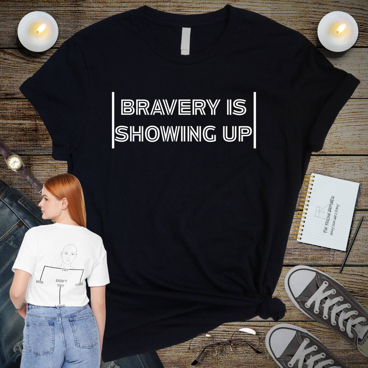 Bravery Is Showing Up Tee