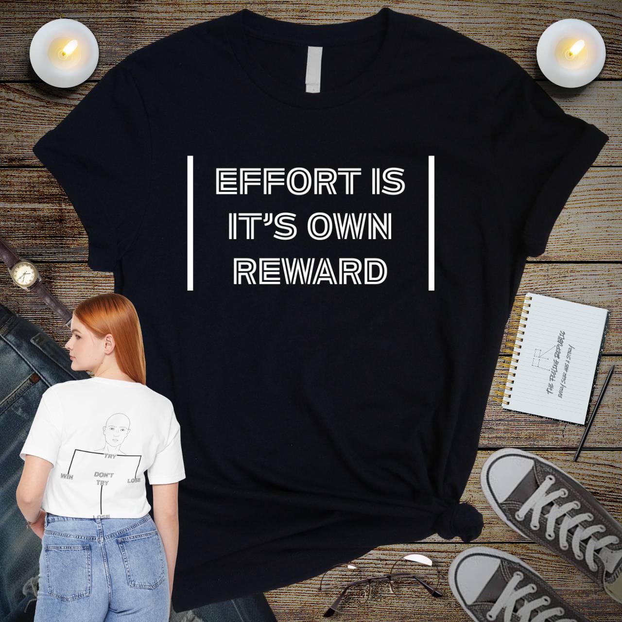 Effort Is Its Own Reward Tee